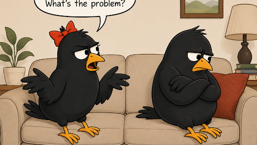 Two cartoon blackbirds on a couch, one speaking with tense gestures while the other sits turned away with crossed wings.