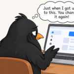 Cartoon blackbird looking at a changed laptop screen with a frustrated thought bubble