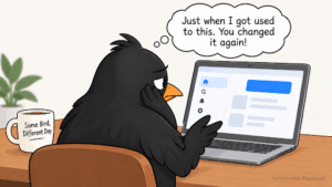 Cartoon blackbird looking at a changed laptop screen with a frustrated thought bubble