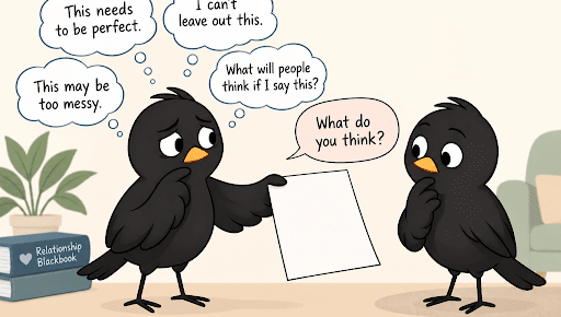Blackbird surrounded by perfectionist thoughts while showing another blackbird a blank page.