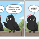Two cartoon blackbirds disagree about whether the sky looks blue or turquoise.