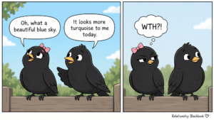 Two cartoon blackbirds disagree about whether the sky looks blue or turquoise.