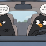 Relationship Blackbook 6 Two cartoon blackbirds in a car as one complains and the other silently wonders what to say.