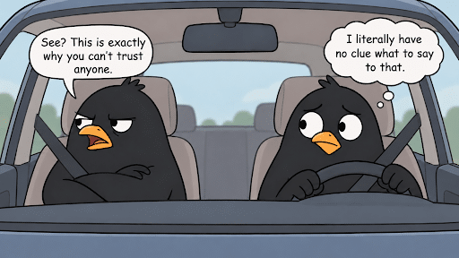 Two cartoon blackbirds in a car as one complains and the other silently wonders what to say.